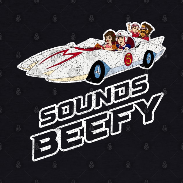 Speed Racer - Sounds Beefy by Barn Shirt USA